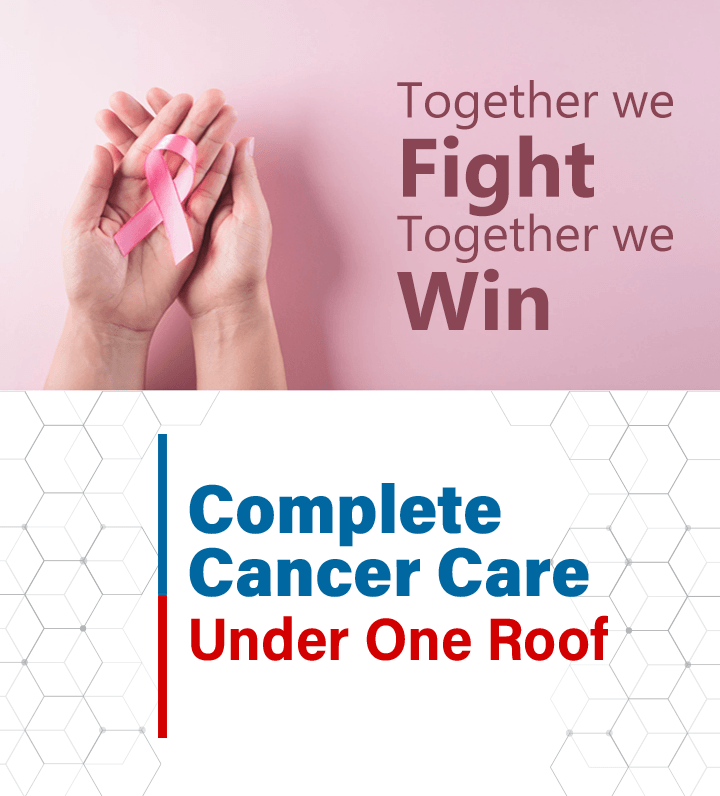 Complete Cancer Care under 1 roof